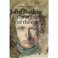John Ruskin The Argument Of The Eye