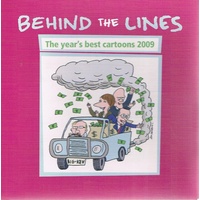 Behind The Lines. The Year's Best Cartoons 2009