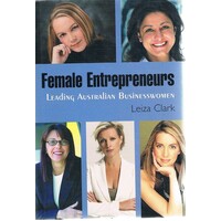 Female Entrepreneurs Leading Australian Businesswomen