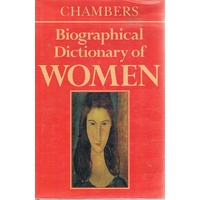 Chambers Biographical Dictionary Of Women