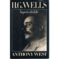 H. G. Wells. Aspects Of A Life