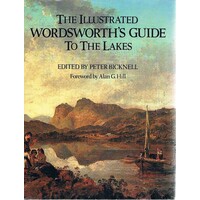 The Illustrated Wordsworth's Guide To The Lakes