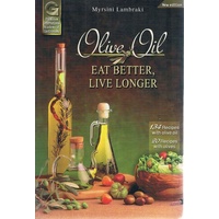 Olive Oil. Eat Better, Live Longer