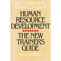 Human Resource Development. The New Trainer's Guide