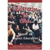 Universities In Crisis. Report On Higher Education