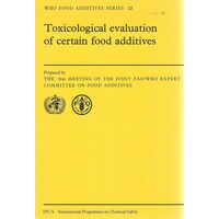 Toxicological Evaluation Of Certain Food Additives