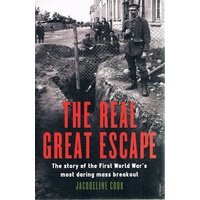 The Real Great Escape. The Story Of The First World