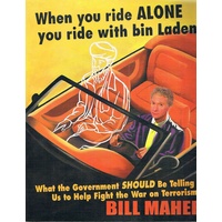 When You Ride Alone You Ride With Bin Laden