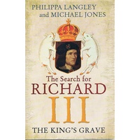 The Search For Richard III. The King's Grave