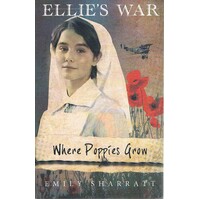 Ellie's War. Where Poppies Grow