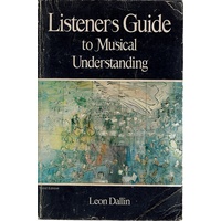 Listeners Guide To Musical Understanding