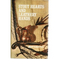 Stout Hearts And Leathery Hands