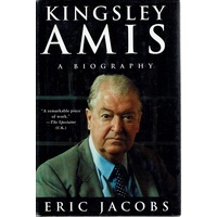 Kingsley Amis. A Biography