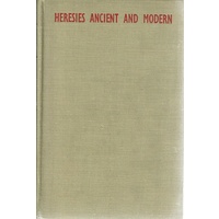 Heresies Ancient And Modern