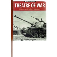 Moments in History. Theatre of War