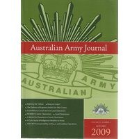 Australian Army Journal, Volume VI. Number 1. 2009