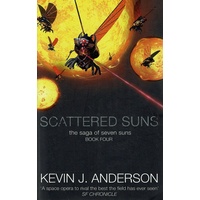 Scattered Suns. The Saga Of Seven Suns. Book Four