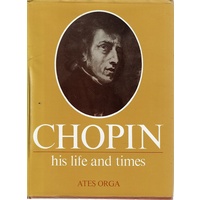 Chopin. His Life And Times