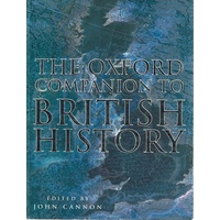 The Oxford Companion To British History