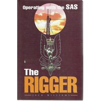 Operating With The SAS. The Rigger
