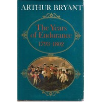 The Years Of Endurance 1793 - 1802