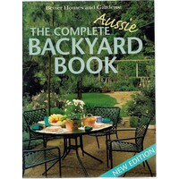 The Complete Aussie Backyard Book