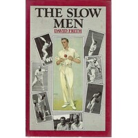 The Slow Men