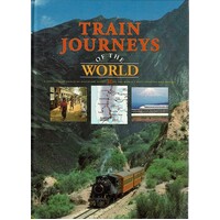 Train Journeys Of The World