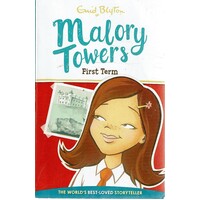 Malory Towers. First Term