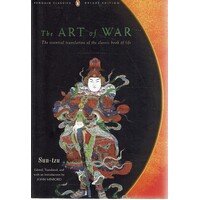 The Art Of War. The Essential Translation Of The Classic Book Of Life