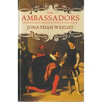 The Ambassadors. From Ancient Greece To The Nation State