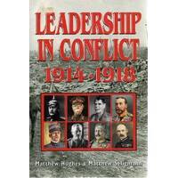 Leadership In Conflict 1914-1918