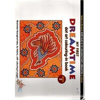 My First Dreamtime Dot Art Colouring-In Book. Book 2