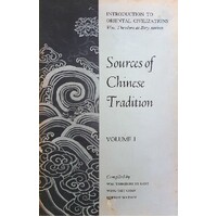 Sources Of Chinese Tradition. Volume 1.