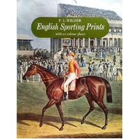English Sporting Prints. With 95 Colour Plates