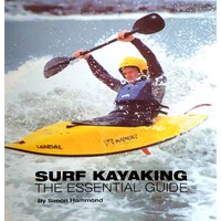 Surf Kayaking. The Essential Guide