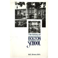 The History Of Bolton School