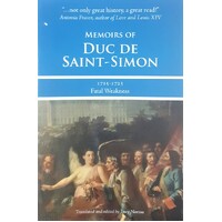 Memoirs Of Duc De Saint Simon. 1715-1723. Fatal Weakness