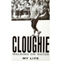 Cloughie. Walking On Water