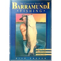 The Complete Book Of Barramundi Fishing