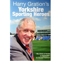 Harry Gration's Yorkshire Sporting Heroes