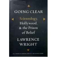 Going Clear. Scientology, Hollywood, And The Prison Of Belief