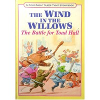 The Wind In The Willows. The Battle For Toad Hall
