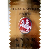 Blackwood Farm. The Vampire Chronicles