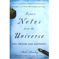 More Notes From The Universe. Life, Dreams And Happiness