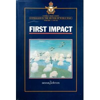 First Impact. Australians In The Air War Of World War 2 - Volume 1. 1939-40