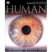 Human. The Definitive Guide To Our Species
