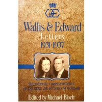Wallis And Edward. Letters, 1931-1937