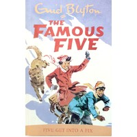 The Famous Five Get Into A Fix