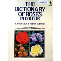 The Dictionary Of Roses In Colour